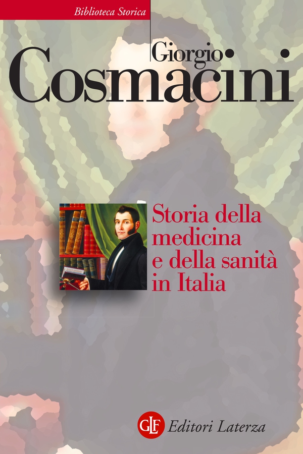 Storia della medicina e della sanità in Italia - Librerie.coop Storia della medicina e della sanità in Italia - Librerie.coop