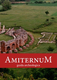 Amiternum. Guida archeologica - Librerie.coop