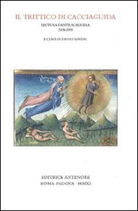 Il trittico di Cacciaguida. Lectura Dantis Scaligera 2008-2009 - Librerie.coop