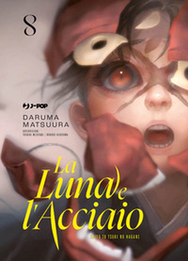 La luna e l'acciaio - Vol. 8 - Librerie.coop La luna e l'acciaio - Vol. 8 - Librerie.coop