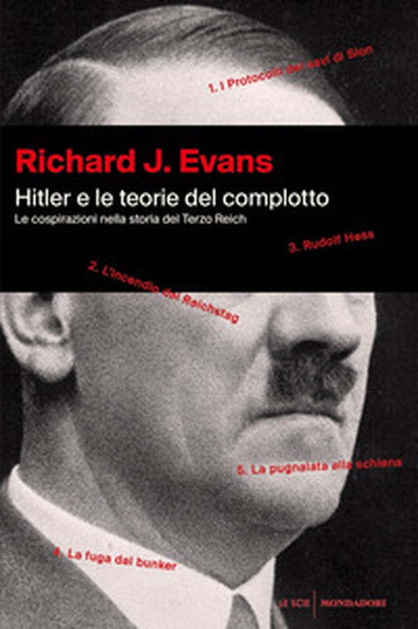 Hitler e le teorie del complotto. Le cospirazioni nella storia del Terzo Reich - Librerie.coop Hitler e le teorie del complotto. Le cospirazioni nella storia del Terzo Reich - Librerie.coop