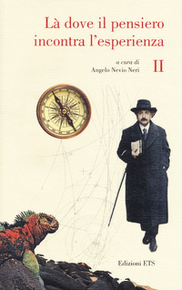 Là dove il pensiero incontra l'esperienza. Invito alla lettura dei classici della scienza - Vol. 2 - Librerie.coop Là dove il pensiero incontra l'esperienza. Invito alla lettura dei classici della scienza - Vol. 2 - Librerie.coop