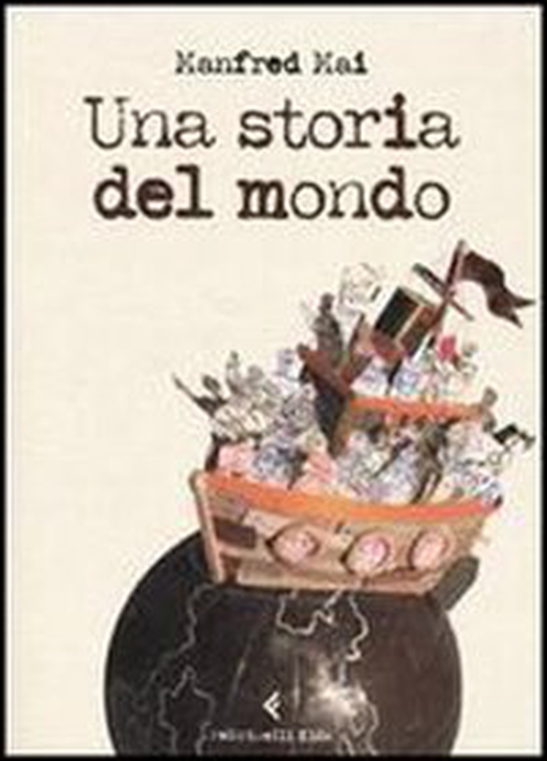 Una storia del mondo - Librerie.coop Una storia del mondo - Librerie.coop