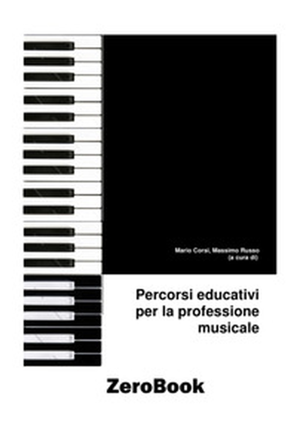 Percorsi educativi per la professione musicale - Librerie.coop Percorsi educativi per la professione musicale - Librerie.coop