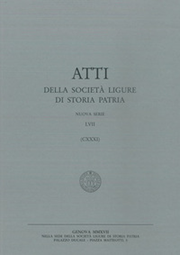 Atti della Società Ligure di Storia Patria. N.S. - Vol. 131 - Librerie.coop Atti della Società Ligure di Storia Patria. N.S. - Vol. 131 - Librerie.coop