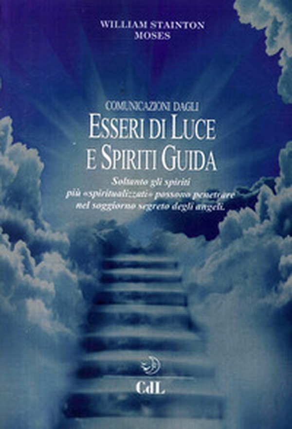 Comunicazioni dagli esseri di luce e spiriti guida - Librerie.coop Comunicazioni dagli esseri di luce e spiriti guida - Librerie.coop
