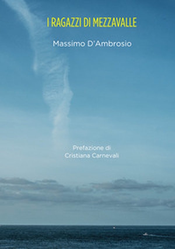 I ragazzi di Mezzavalle - Librerie.coop I ragazzi di Mezzavalle - Librerie.coop
