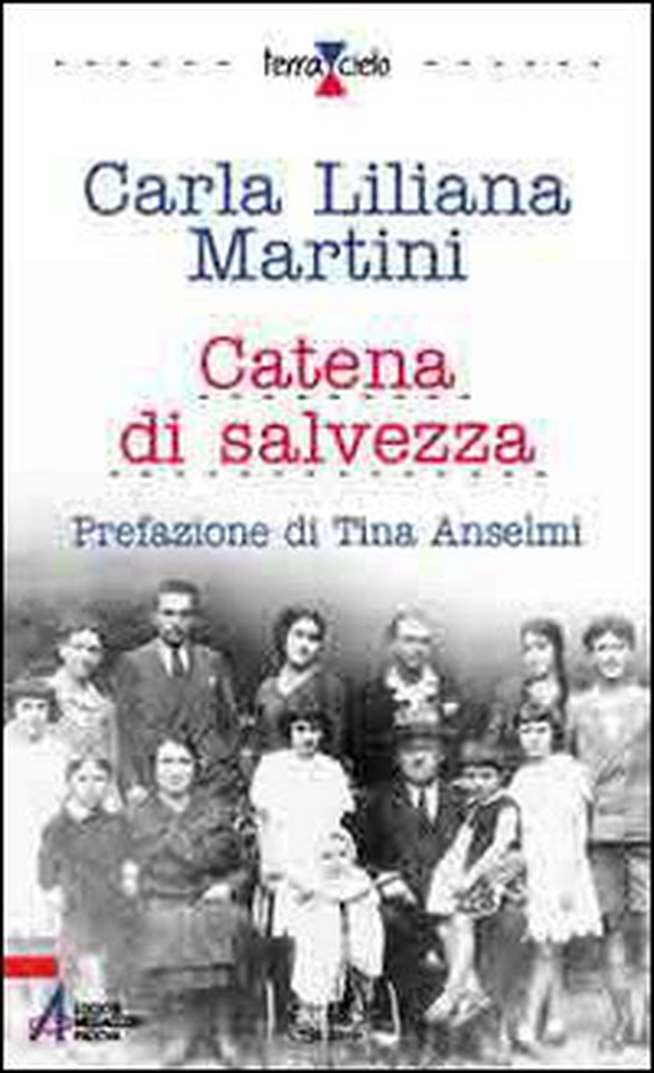 Catena di salvezza. Solidarietà nella lotta contro la barbarie nazifascista - Librerie.coop Catena di salvezza. Solidarietà nella lotta contro la barbarie nazifascista - Librerie.coop