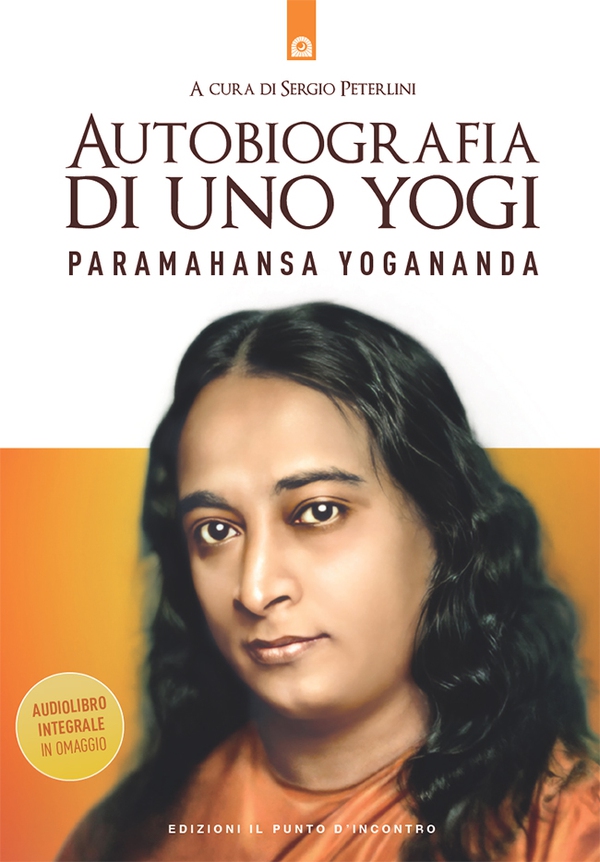 Autobiografia di uno yogi - Librerie.coop Autobiografia di uno yogi - Librerie.coop