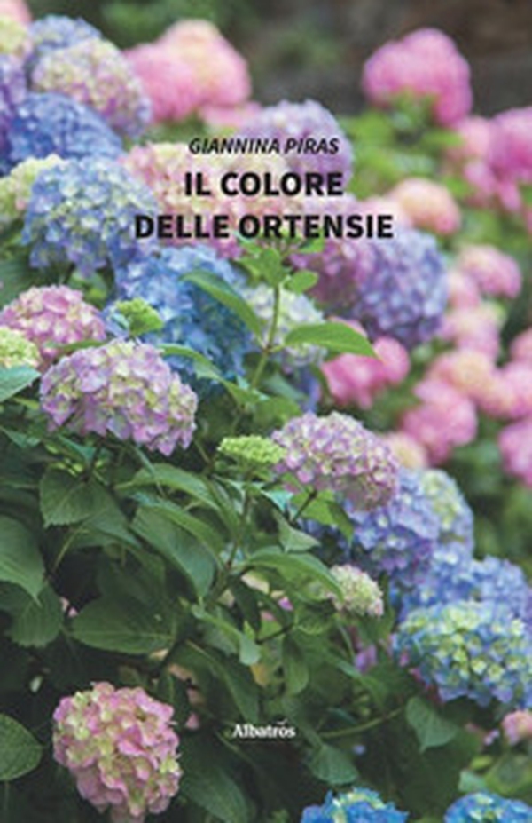 Il colore delle ortensie - Librerie.coop Il colore delle ortensie - Librerie.coop