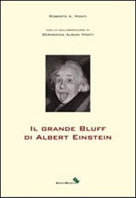 Il grande bluff di Albert Einstein - Librerie.coop