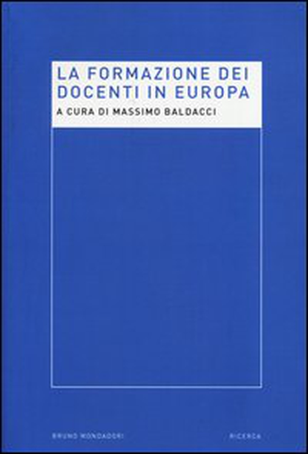 La formazione dei docenti in Europa - Librerie.coop La formazione dei docenti in Europa - Librerie.coop