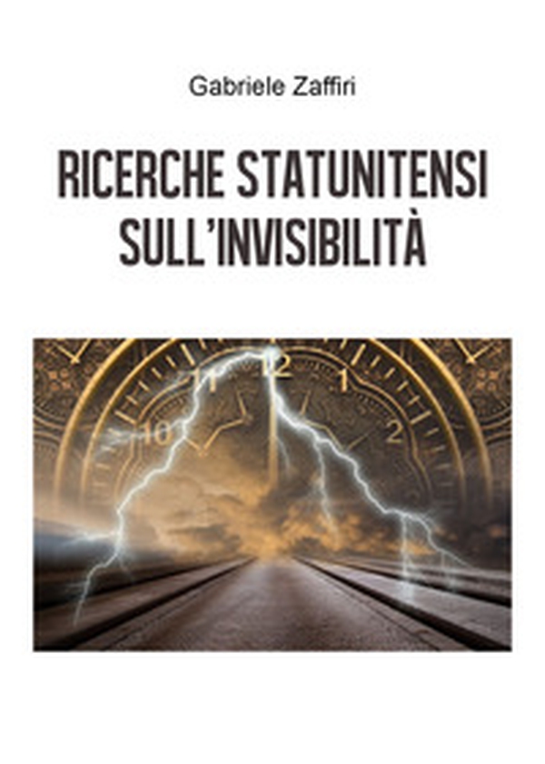 Ricerche statunitensi sull'invisibilità - Librerie.coop Ricerche statunitensi sull'invisibilità - Librerie.coop