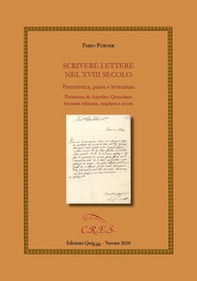 Scrivere lettere nel XVIII secolo. Precettistica, prassi e letteratura - Librerie.coop