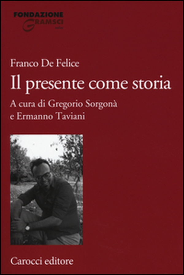 Il presente come storia - Librerie.coop Il presente come storia - Librerie.coop