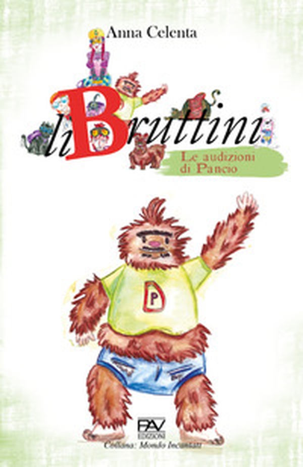 Le audizioni di Pancio. LiBruttini - Librerie.coop Le audizioni di Pancio. LiBruttini - Librerie.coop