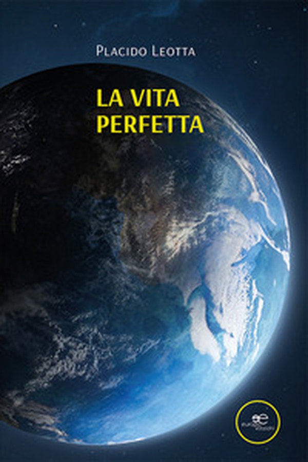 La vita perfetta - Librerie.coop La vita perfetta - Librerie.coop