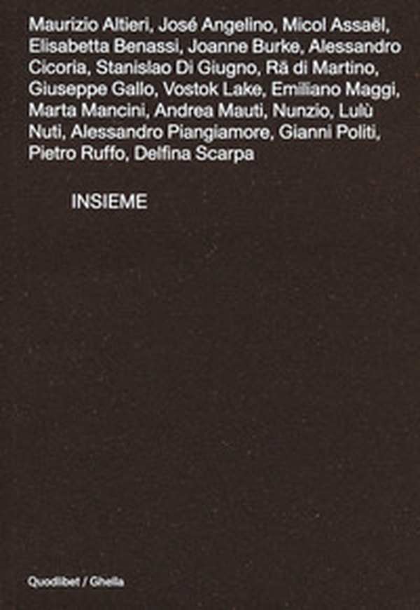 Insieme. Catalogo della mostra (Roma, 22 ottobre-30 novembre 2020) - Librerie.coop Insieme. Catalogo della mostra (Roma, 22 ottobre-30 novembre 2020) - Librerie.coop