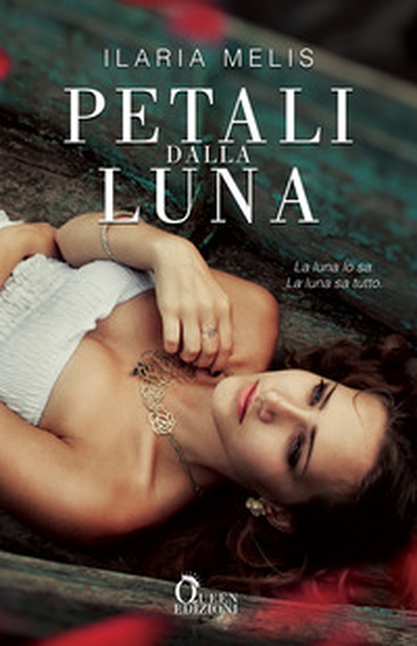 Petali dalla luna - Librerie.coop Petali dalla luna - Librerie.coop