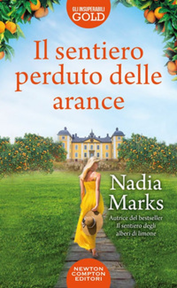 Il sentiero perduto delle arance - Librerie.coop Il sentiero perduto delle arance - Librerie.coop