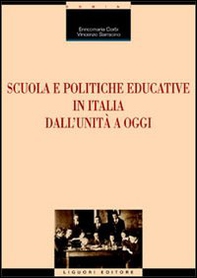 Scuola e politiche educative in Italia. Dall'Unità ad oggi - Librerie.coop