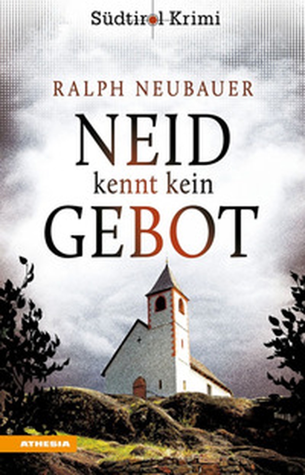 Neid kennt kein Gebot. Südtirol-Krimi band - Librerie.coop Neid kennt kein Gebot. Südtirol-Krimi band - Librerie.coop