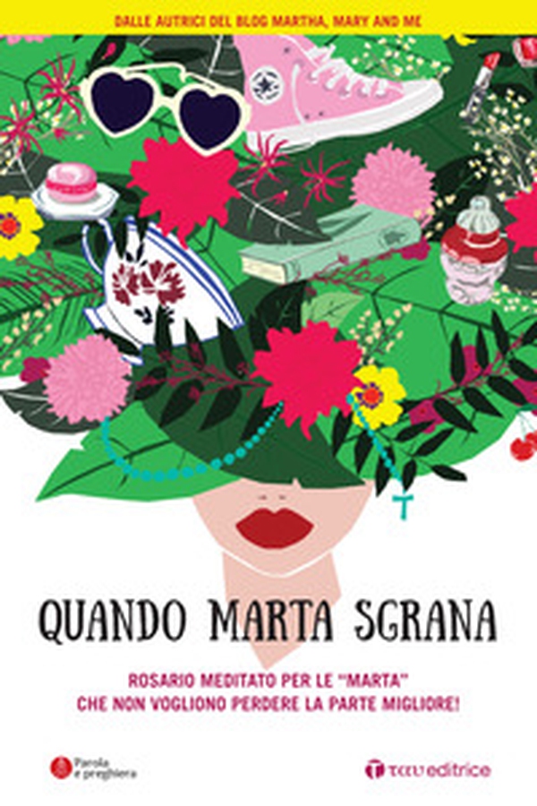 Quando Marta sgrana. Rosario meditato per le «Marta» che non vogliono perdere la parte migliore! - Librerie.coop Quando Marta sgrana. Rosario meditato per le «Marta» che non vogliono perdere la parte migliore! - Librerie.coop
