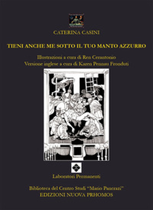 Tieni anche me sotto il tuo manto azzurro. Ediz. italiana e inglese - Librerie.coop Tieni anche me sotto il tuo manto azzurro. Ediz. italiana e inglese - Librerie.coop