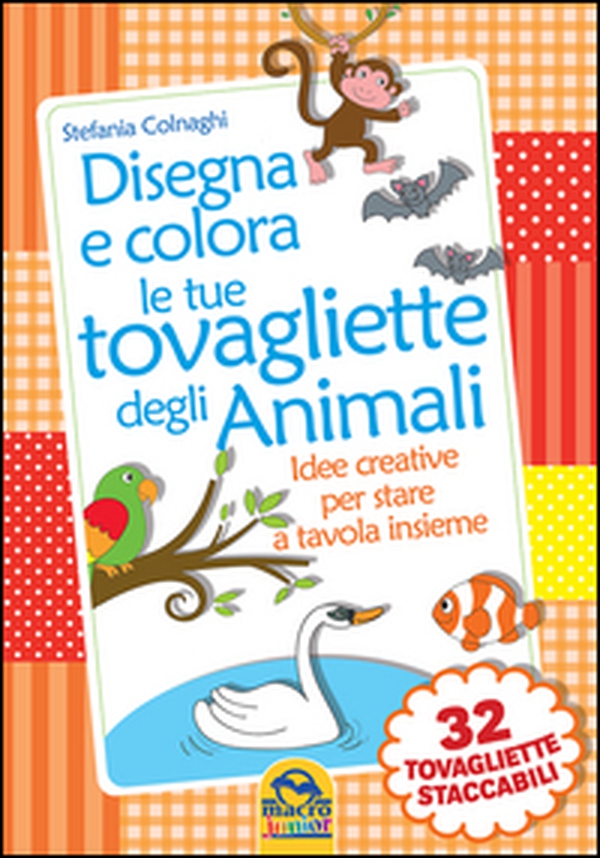 Disegna e colora le tue tovagliette degli animali - Librerie.coop Disegna e colora le tue tovagliette degli animali - Librerie.coop