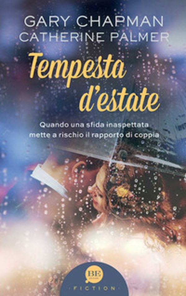 Tempesta d'estate. Quando una sfida inaspettata mette a rischio il rapporto di coppia - Librerie.coop Tempesta d'estate. Quando una sfida inaspettata mette a rischio il rapporto di coppia - Librerie.coop