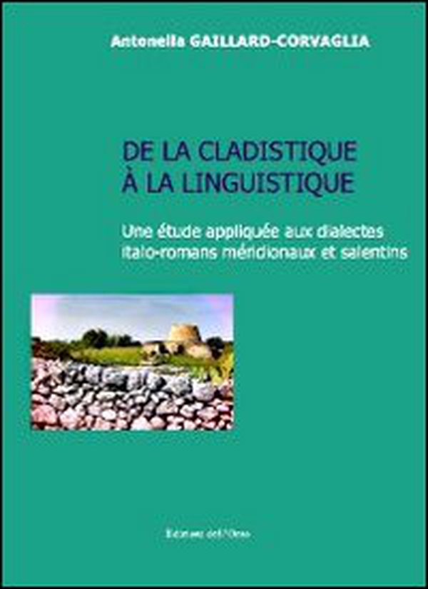 De la clastidique à la linguistique. Une étude appliquée aux dialects italo-romans méridionaux et salentins - Librerie.coop De la clastidique à la linguistique. Une étude appliquée aux dialects italo-romans méridionaux et salentins - Librerie.coop
