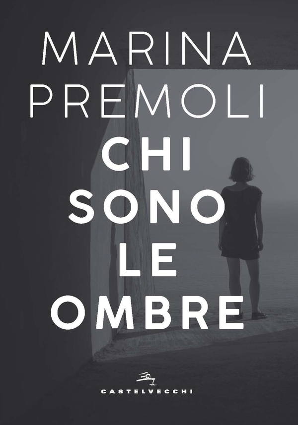 Chi sono le ombre - Librerie.coop Chi sono le ombre - Librerie.coop