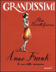 Anne Frank, la voce della memoria - Librerie.coop