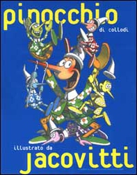Pinocchio di Collodi illustrato da Jacovitti - Librerie.coop