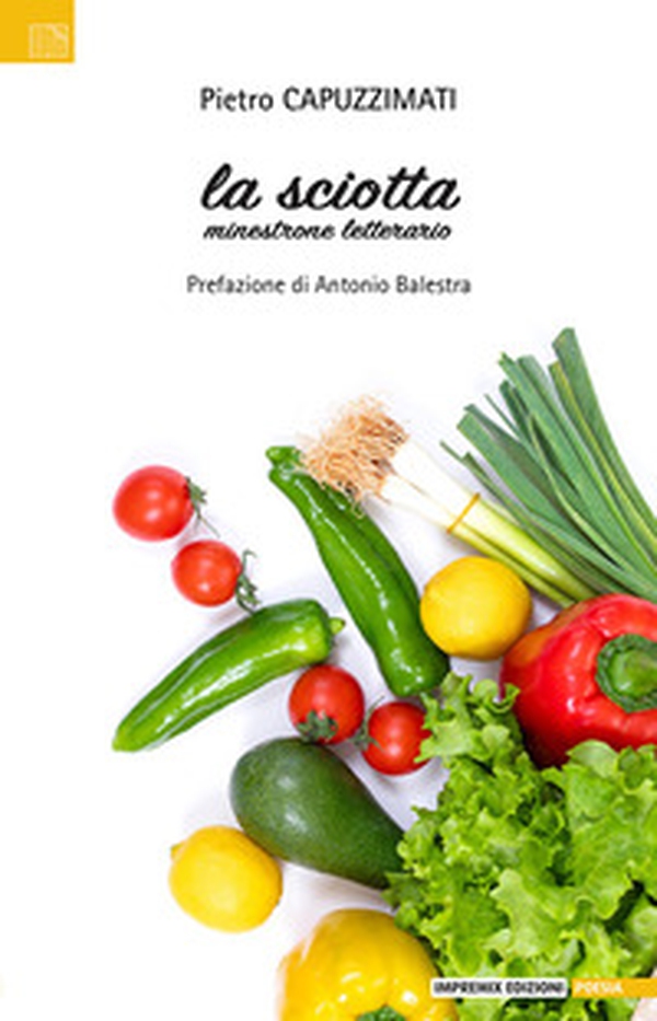 La sciotta. Minestrone letterario - Librerie.coop La sciotta. Minestrone letterario - Librerie.coop