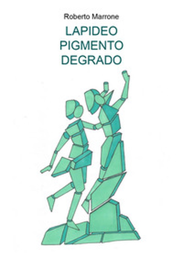 Lapideo pigmento degrado - Librerie.coop Lapideo pigmento degrado - Librerie.coop