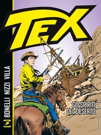 Tex. Gli spiriti del deserto - Librerie.coop