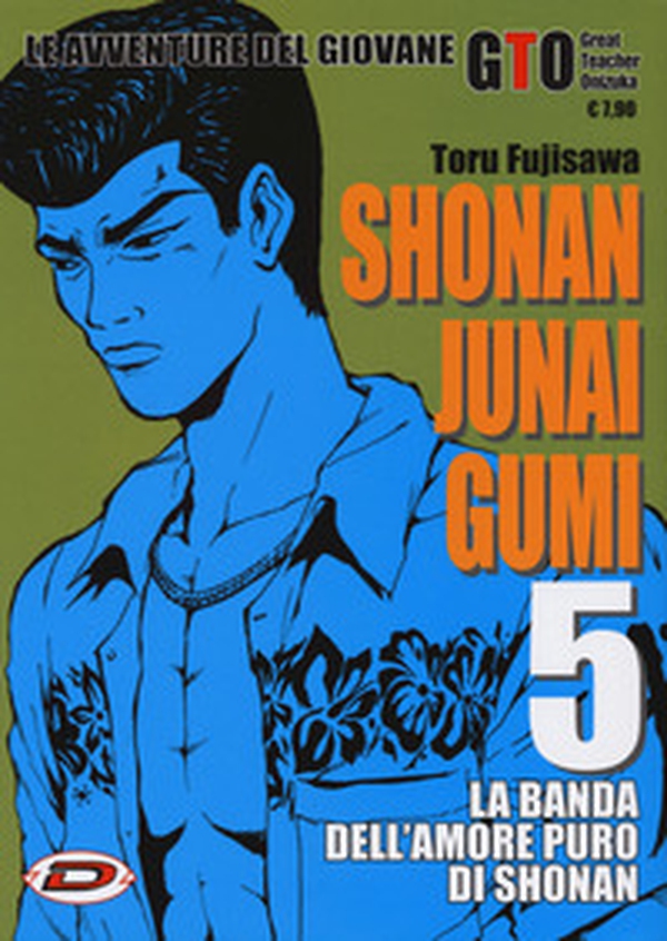 Shonan Junai Gumi - Vol. 5 - Librerie.coop Shonan Junai Gumi - Vol. 5 - Librerie.coop