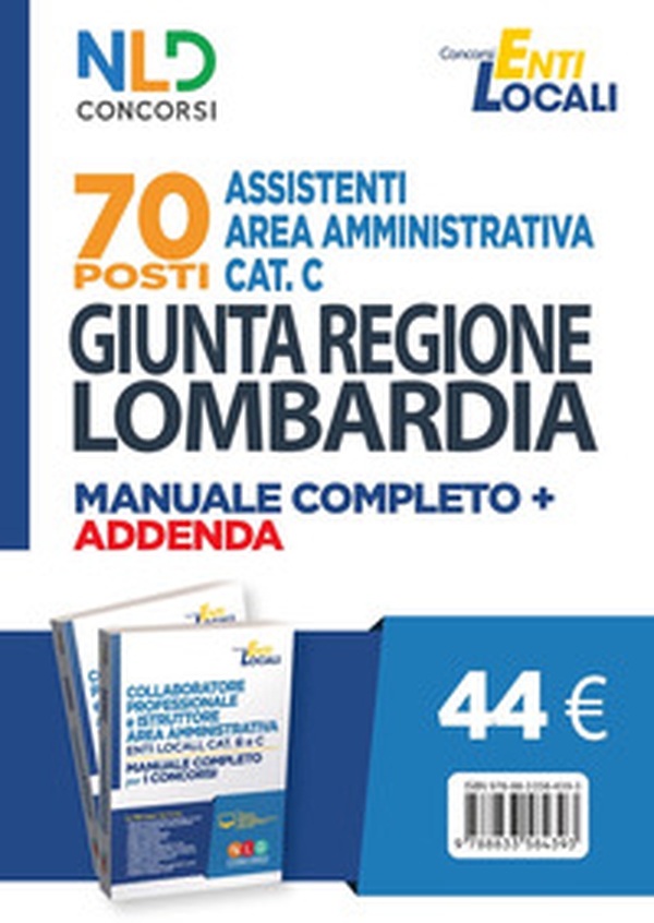 70 posti Assistenti area amministrativa Cat. C. Giunta Regione Lombardia. Manuale completo + agenda - Librerie.coop 70 posti Assistenti area amministrativa Cat. C. Giunta Regione Lombardia. Manuale completo + agenda - Librerie.coop