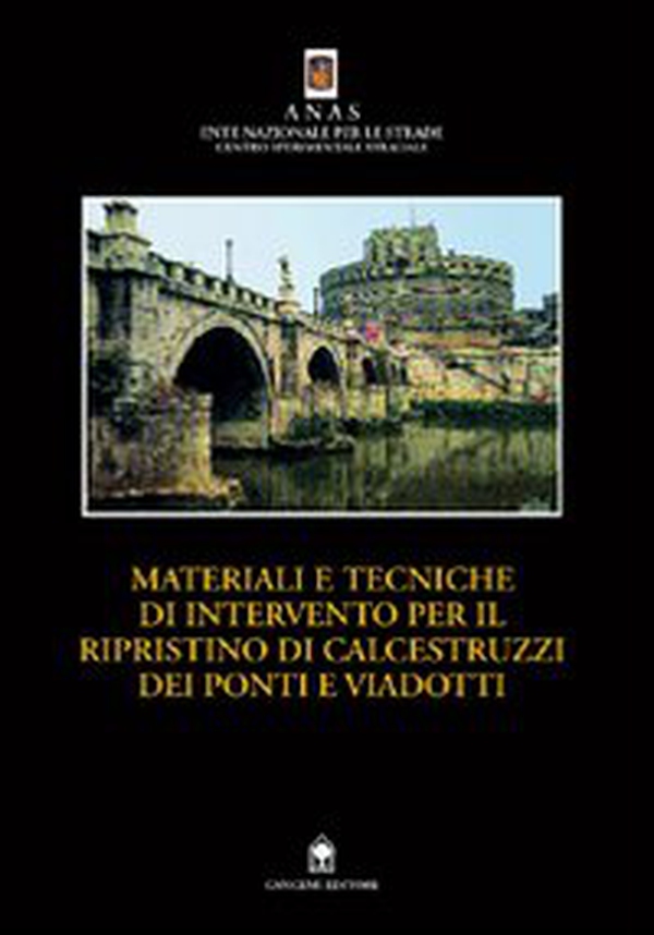 Materiali e tecniche di intervento per il ripristino di calcestruzzi dei ponti e viadotti. Manuale teorico pratico - Librerie.coop Materiali e tecniche di intervento per il ripristino di calcestruzzi dei ponti e viadotti. Manuale teorico pratico - Librerie.coop