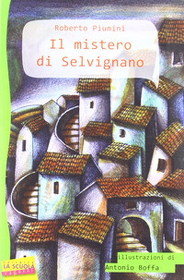 Il mistero di Selvignano - Librerie.coop Il mistero di Selvignano - Librerie.coop