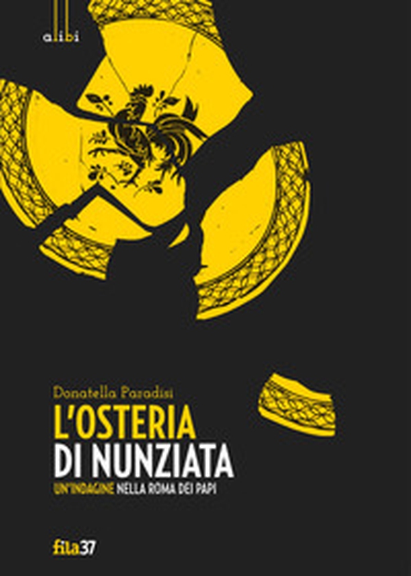 L'osteria di Nunziata. Un'indagine nella Roma dei papi - Librerie.coop L'osteria di Nunziata. Un'indagine nella Roma dei papi - Librerie.coop