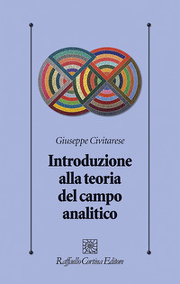 Introduzione alla teoria del campo analitico - Librerie.coop Introduzione alla teoria del campo analitico - Librerie.coop