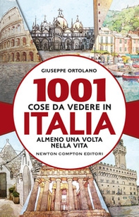 1001 cose da vedere in Italia almeno una volta nella vita - Librerie.coop