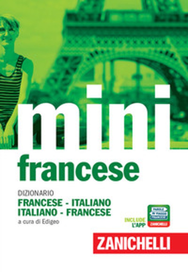 Il mini di francese. Dizionario francese-italiano, italiano-francese - Librerie.coop Il mini di francese. Dizionario francese-italiano, italiano-francese - Librerie.coop