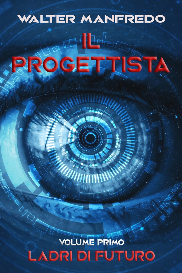 Il progettista. Ladri di futuro - Librerie.coop Il progettista. Ladri di futuro - Librerie.coop