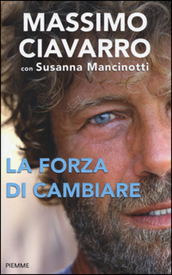 La forza di cambiare - Librerie.coop La forza di cambiare - Librerie.coop