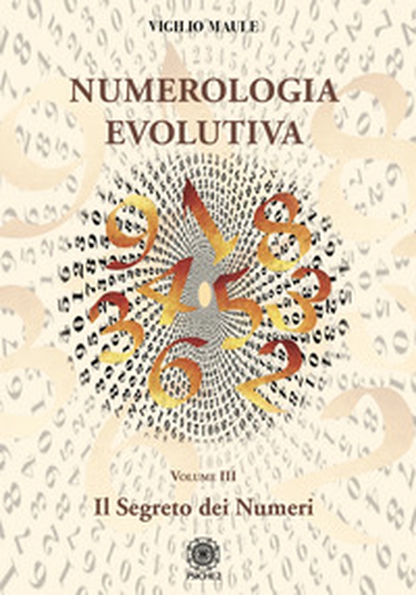 Numerologia evolutiva. I segreti del numero - Vol. 3 - Librerie.coop Numerologia evolutiva. I segreti del numero - Vol. 3 - Librerie.coop