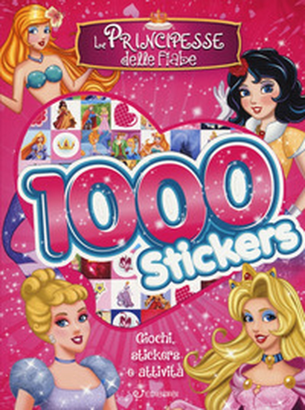 Le principesse delle fiabe. 1000 stickers - Librerie.coop Le principesse delle fiabe. 1000 stickers - Librerie.coop