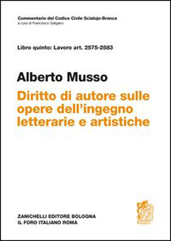 Commentario del Codice Civile. Art. 2575-2583. Diritto d'autore sulle opere dell'ingegno letterarie e artistiche - Librerie.coop Commentario del Codice Civile. Art. 2575-2583. Diritto d'autore sulle opere dell'ingegno letterarie e artistiche - Librerie.coop